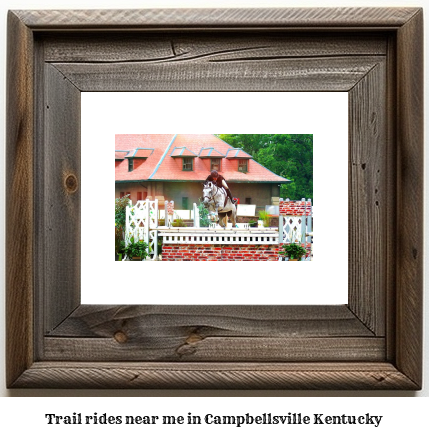 trail rides near me in Campbellsville, Kentucky